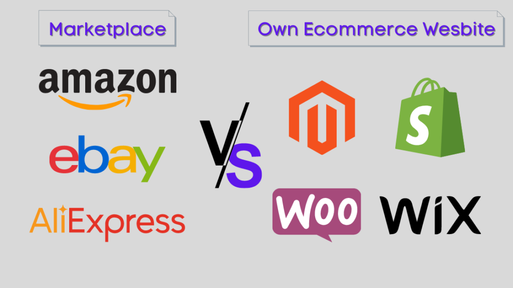 Selling on Marketplace VS Own Ecommerce Store