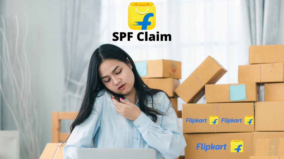 You are currently viewing What is SPF? How to claim SPF on Flipkart?
