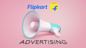 Read more about the article Flipkart Advertising Guide 2022