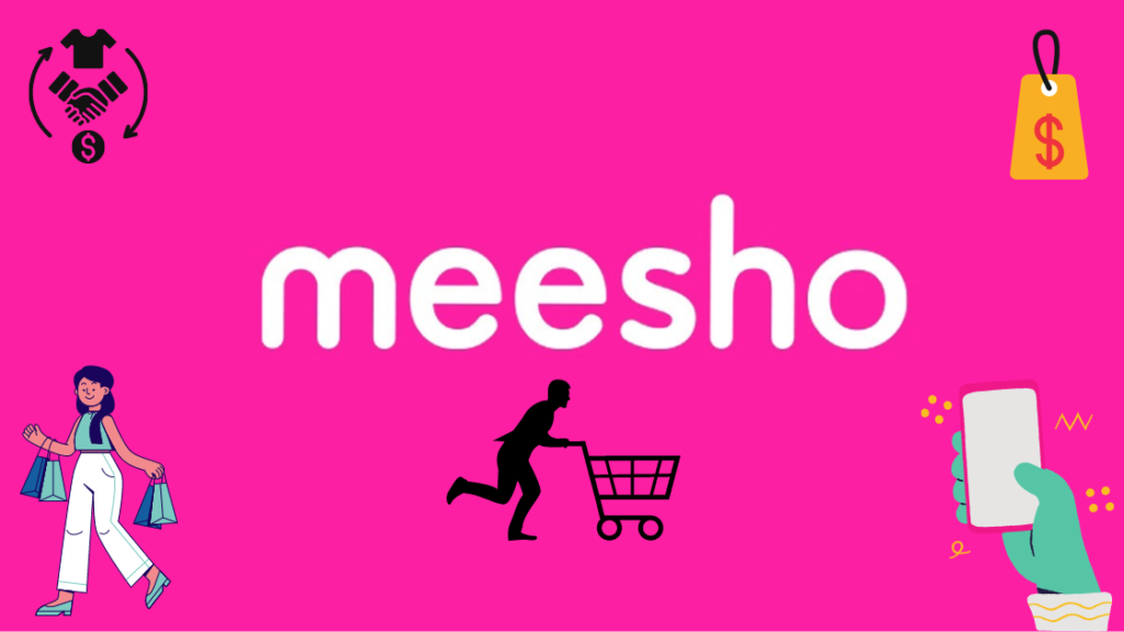 All about Meesho App and Meesho Business Model