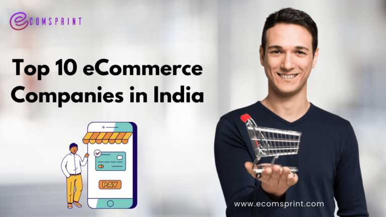 Top 10 eCommerce Companies in India - ECOMSPRINT-Dropshipping and E ...