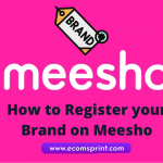 How to Register your Brand on Meesho