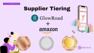 Read more about the article Glowroad Supplier Tiering Program