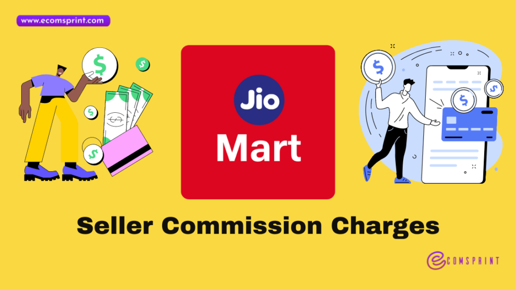 JioMart Seller Commission Fees Category wise Ecomsprint.com sell online Ecommerce with Sunil (1)