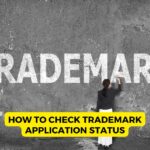 How to check Trademark Application Status