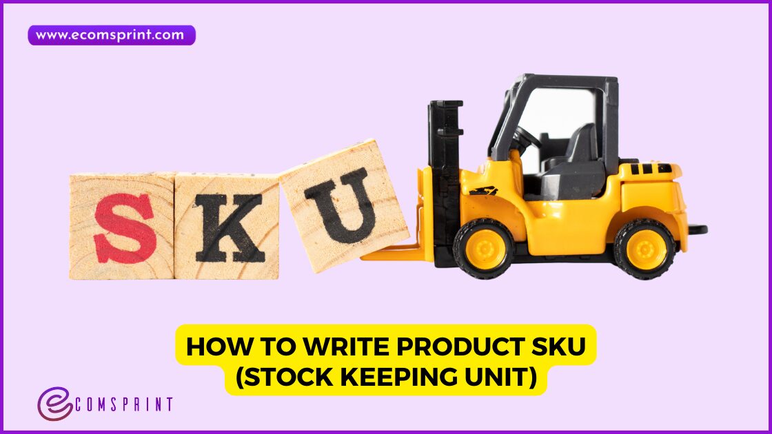 Read more about the article Best Practices to Create SKU Numbers for Online Sellers