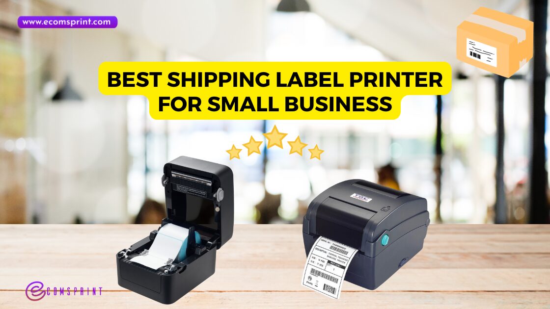 You are currently viewing Best Shipping Label Printer for Small Business