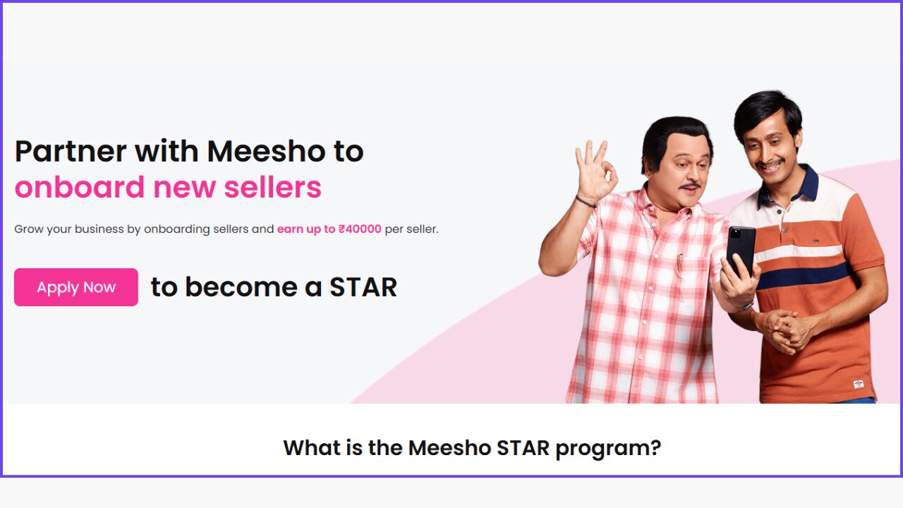 You are currently viewing What is the Meesho STAR program?