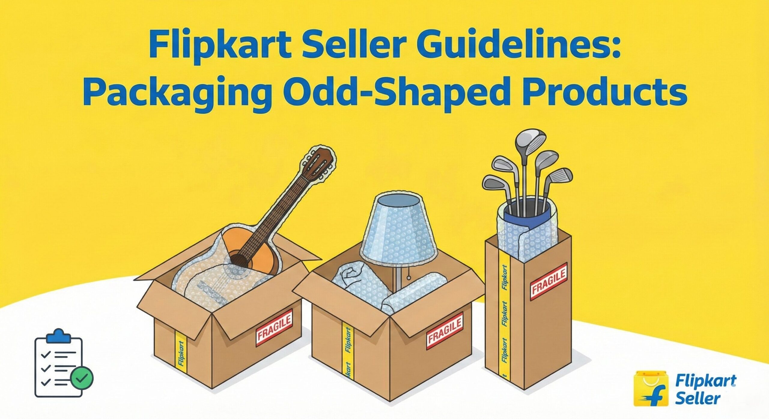 You are currently viewing Flipkart Seller Packaging guidelines for Odd-Shaped Products
